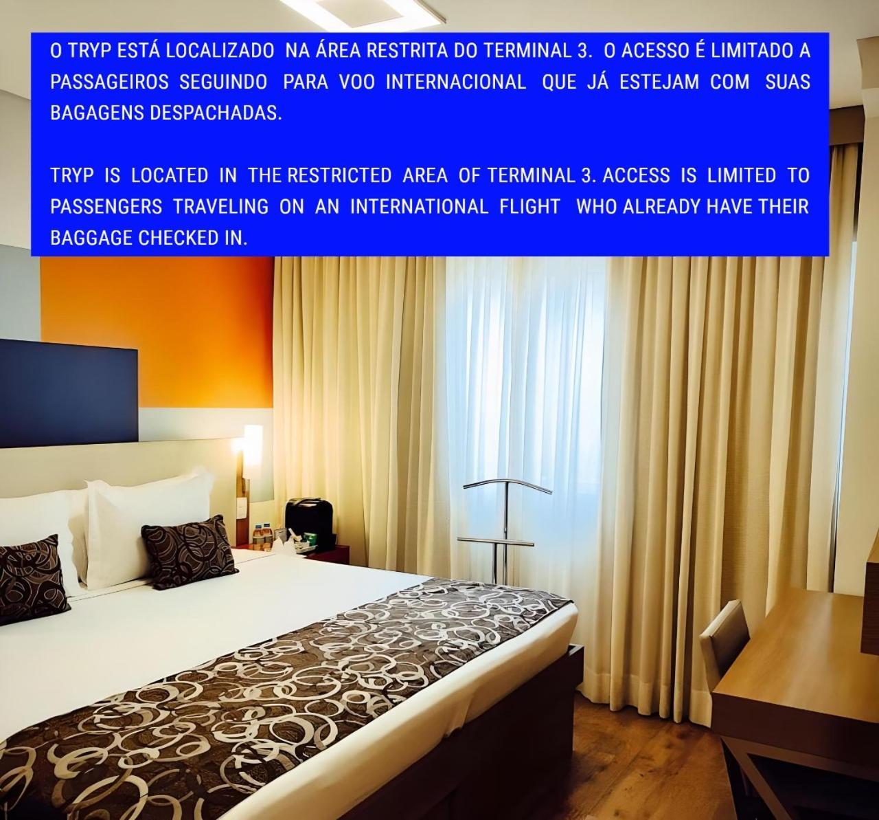 Tryp By Wyndham Sao Paulo Airport - Hotel De Transito Terminal 3 -Lado Ar - Area Restrita A Passageiros Ja Embarcados - Piso 1 Guarulhos Eksteriør billede